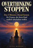 Overthinking stoppen