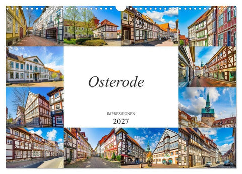 Osterode Impressionen (Wandkalender 2027 DIN A3 quer), CALVENDO Monatskalender