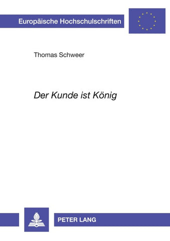 «Der Kunde ist König»