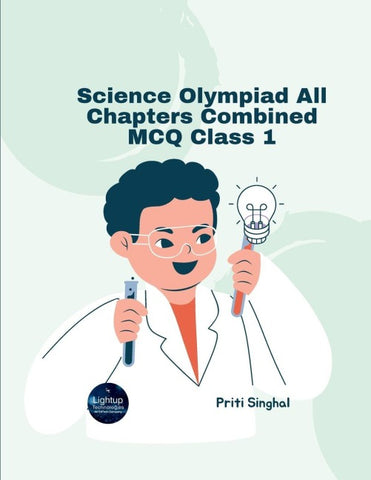 Science Olympiad All Chapters Combined MCQ Class 1