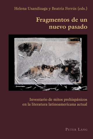 Fragmentos de un nuevo pasado
