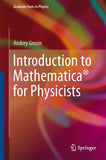 Introduction to Mathematica® for Physicists