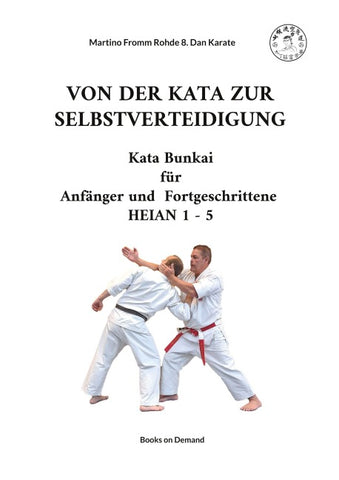 Von der Kata zur Selbstverteidigung