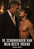 De schoonvader van mijn beste vriend