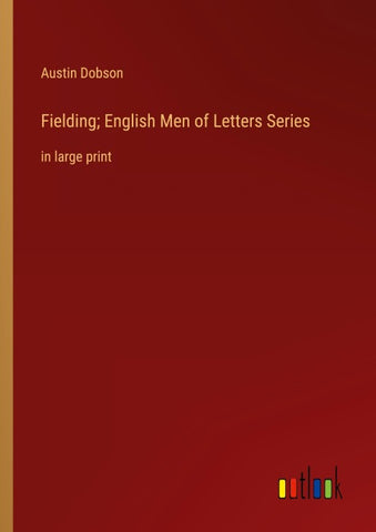 Fielding; English Men of Letters Series