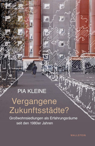 Vergangene Zukunftsstädte?