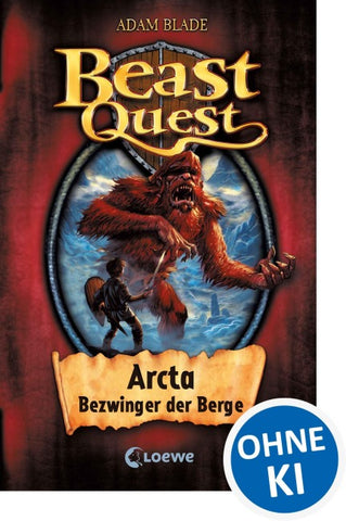 Beast Quest (Band 3) - Arcta, Bezwinger der Berge