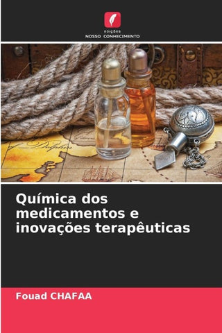 Química dos medicamentos e inovações terapêuticas
