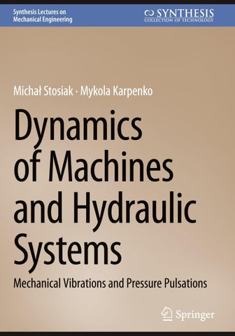 Dynamics of Machines and Hydraulic Systems