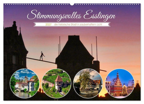 Stimmungsvolles Esslingen (Wandkalender 2027 DIN A2 quer), CALVENDO Monatskalender