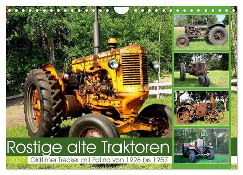 Rostige alte Traktoren (Wandkalender 2027 DIN A4 quer), CALVENDO Monatskalender