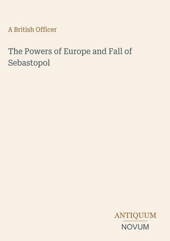 The Powers of Europe and Fall of Sebastopol