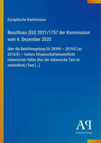 Beschluss (EU) 2021/1757 der Kommission vom 4. Dezember 2020