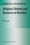 Religious Methods and Resources in Bioethics