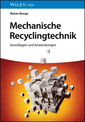 Mechanische Recyclingtechnik
