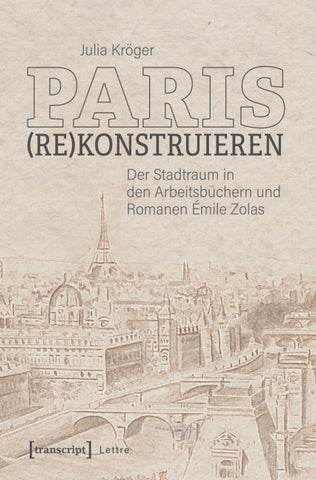 Paris (re)konstruieren