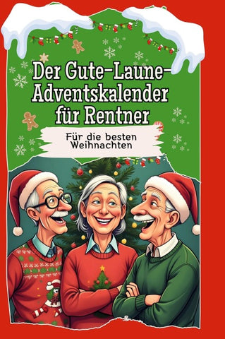 Der Gute-Laune-Adventskalender für Rentner