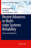 Recent Advances in Multi-state Systems Reliability