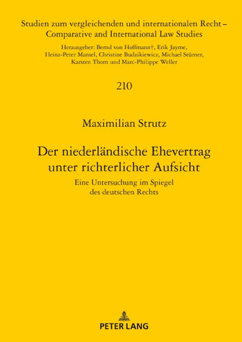 Der niederländische Ehevertrag unter richterlicher Aufsicht