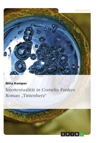 Intertextualität in Cornelia Funkes Roman "Tintenherz"