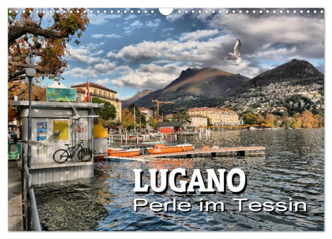 Lugano - Perle im Tessin (Wandkalender 2027 DIN A3 quer), CALVENDO Monatskalender