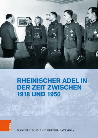 Rheinischer Adel in der Zeit zwischen 1918 und 1950