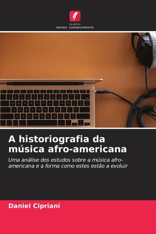 A historiografia da música afro-americana