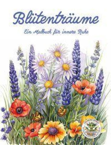Blütenträume - Ein Malbuch für innere Ruhe