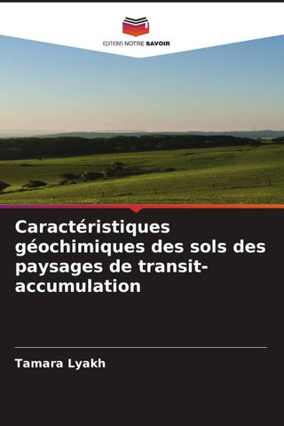 Caractéristiques géochimiques des sols des paysages de transit-accumulation