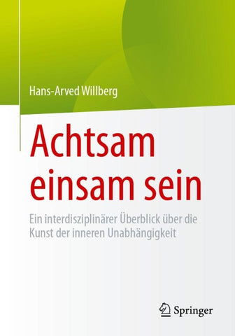 Achtsam einsam sein