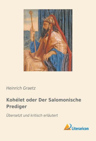 Kohélet oder Der Salomonische Prediger