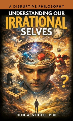 Understanding our Irrational Selves
