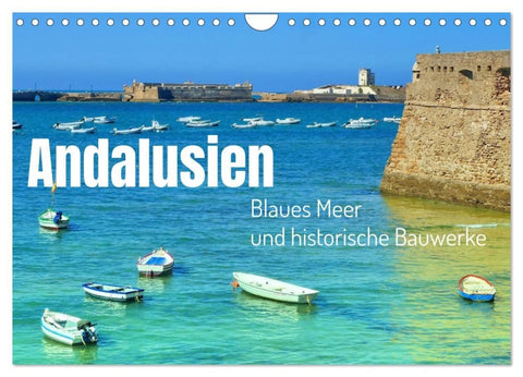 Andalusien, blaues Meer und historische Bauwerke (Wandkalender 2027 DIN A4 quer), CALVENDO Monatskalender