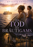 Der Tod des Bräutigams