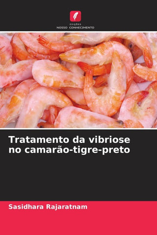 Tratamento da vibriose no camarão-tigre-preto