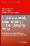 Smart, Sustainable Manufacturing in an Ever-Changing World