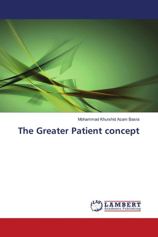 The Greater Patient concept