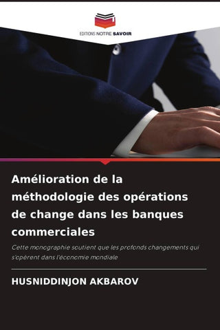 Amélioration de la méthodologie des opérations de change dans les banques commerciales