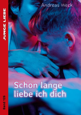 Schon lange liebe ich dich
