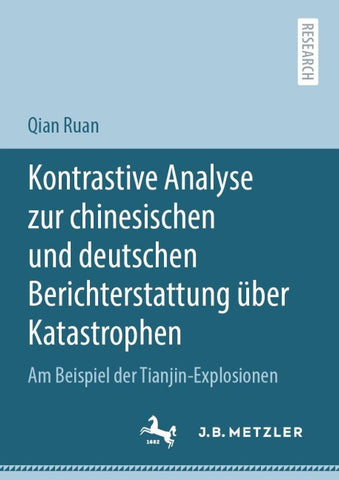 Kontrastive Analyse zur chinesischen und deutschen Berichterstattung über Katastrophen