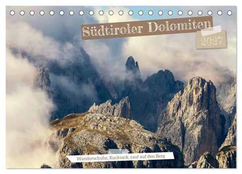 Südtiroler Dolomiten (Tischkalender 2027 DIN A5 quer), CALVENDO Monatskalender