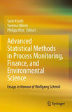 Advanced Statistical Methods in Process Monitoring, Finance, and Environmental Science