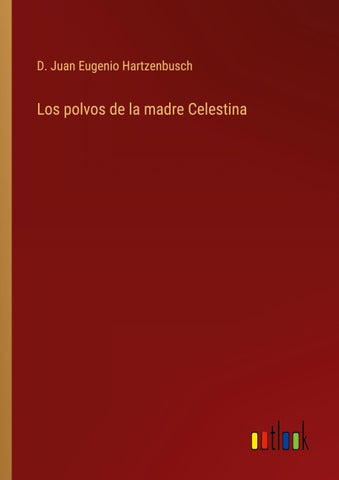 Los polvos de la madre Celestina