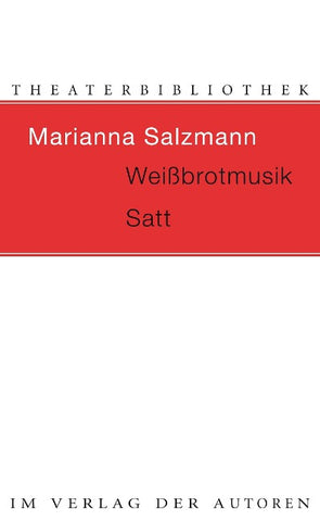 Weißbrotmusik / Satt