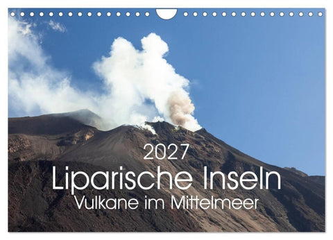 Liparische Inseln - Vulkane im Mittelmeer (Wandkalender 2027 DIN A4 quer), CALVENDO Monatskalender
