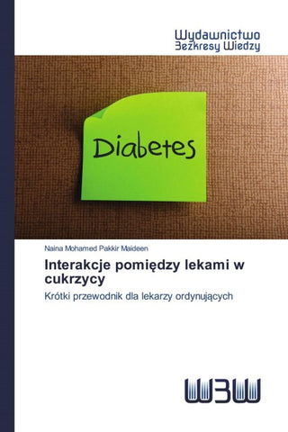 Interakcje pomi¿dzy lekami w cukrzycy