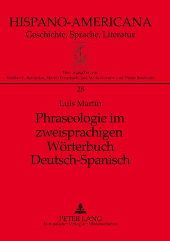 Phraseologie im zweisprachigen Wörterbuch Deutsch-Spanisch