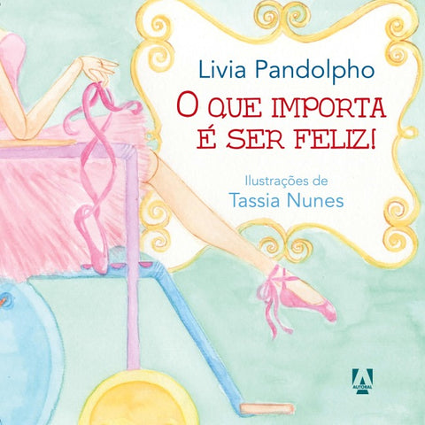 O que importa é ser feliz
