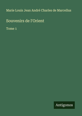 Souvenirs de l'Orient