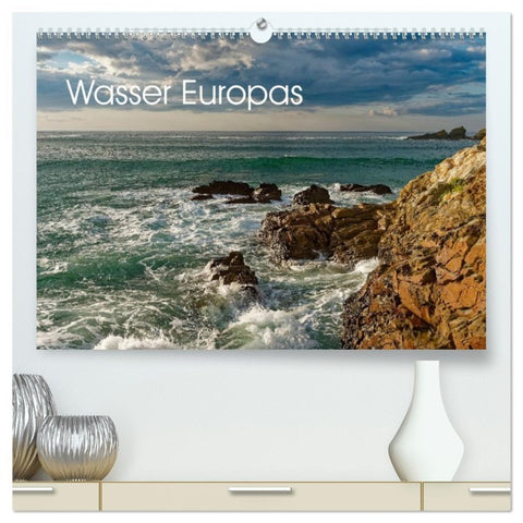 Wasser Europas (hochwertiger Premium Wandkalender 2026 DIN A2 quer), Kunstdruck in Hochglanz